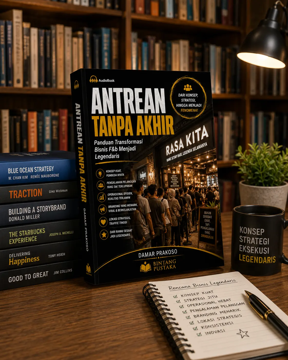 ANTREAN TANPA AKHIR Panduan Transformasi Bisnis F&b Menjadi Legendaris preview 2