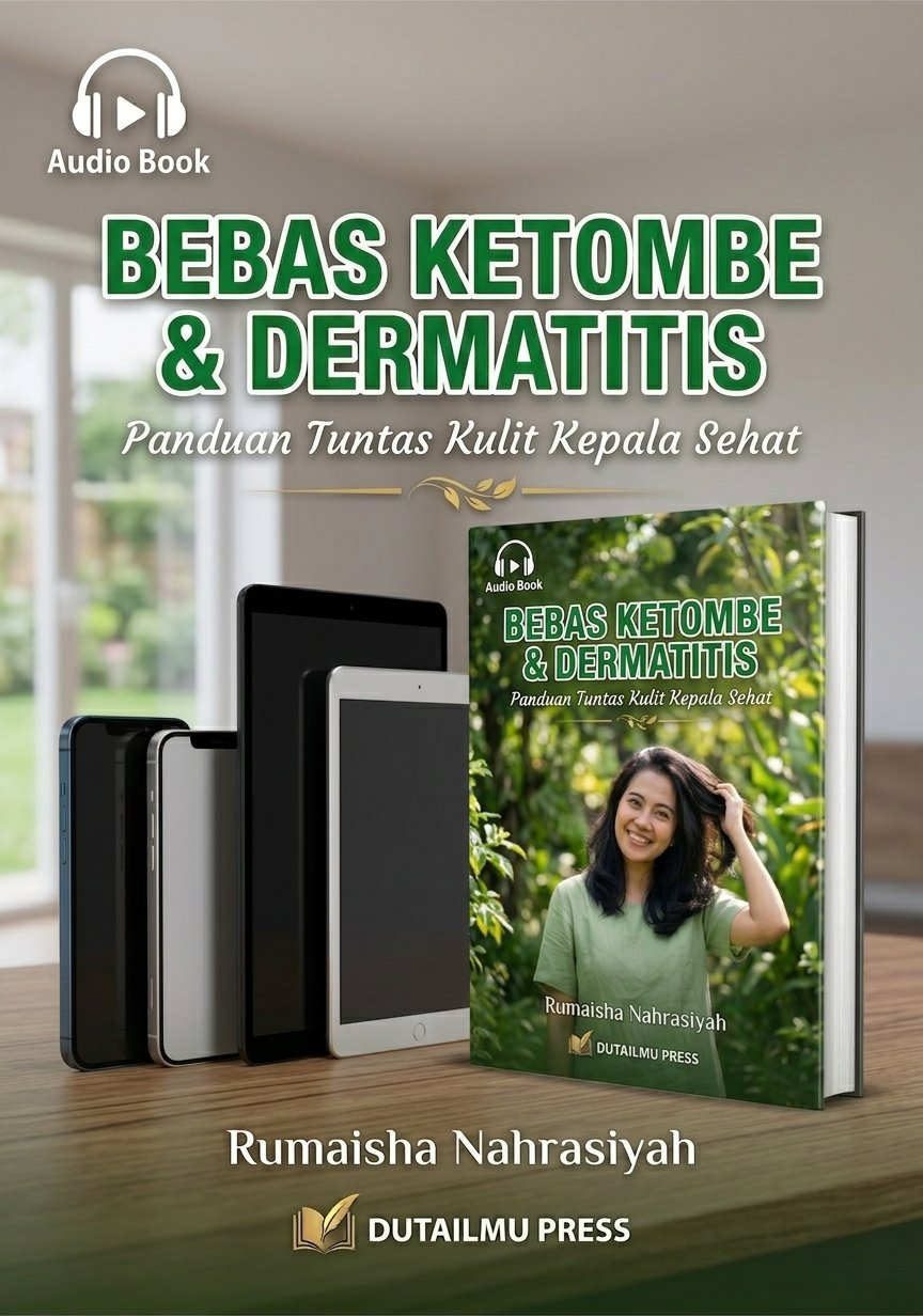 BEBAS KETOMBE & DERMATITIS Panduan Tuntas Kulit Kepala Sehat preview 4