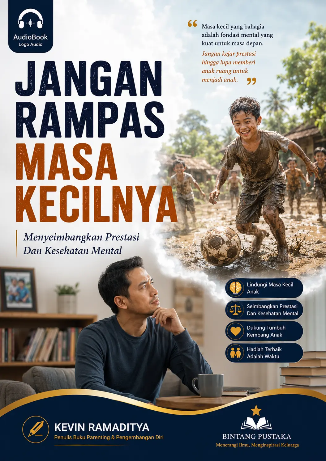 JANGAN RAMPAS MASA KECILNYA  Menyeimbangkan Prestasi Dan Kesehatan Mental