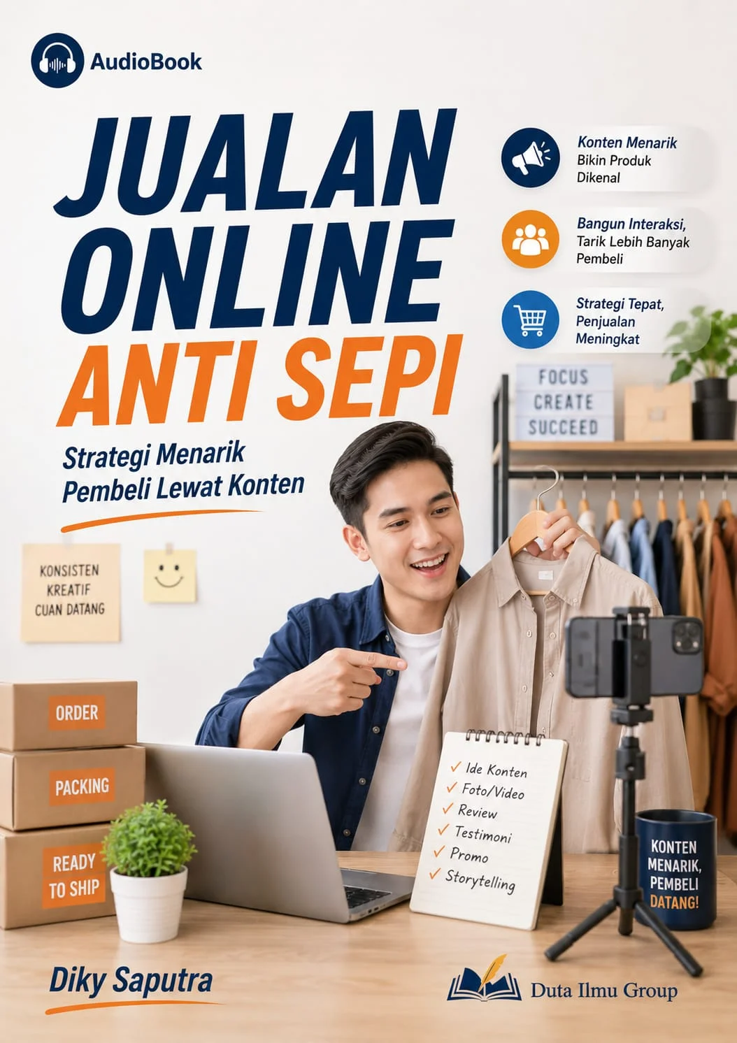 JUALAN ONLINE ANTI SEPI : Strategi Menarik Pembeli Lewat Konten