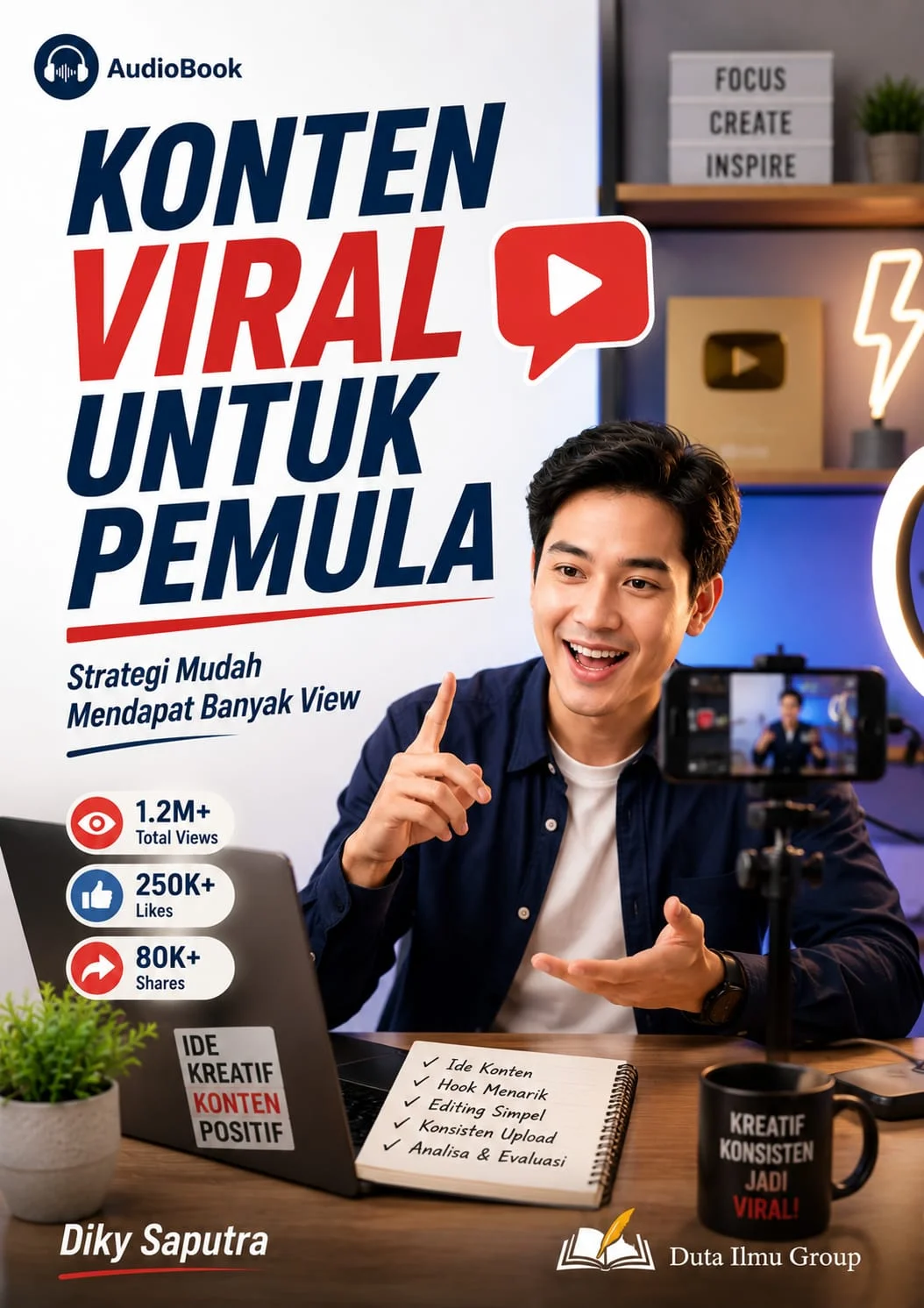 KONTEN VIRAL UNTUK PEMULA : Strategi Mudah Mendapat Banyak View