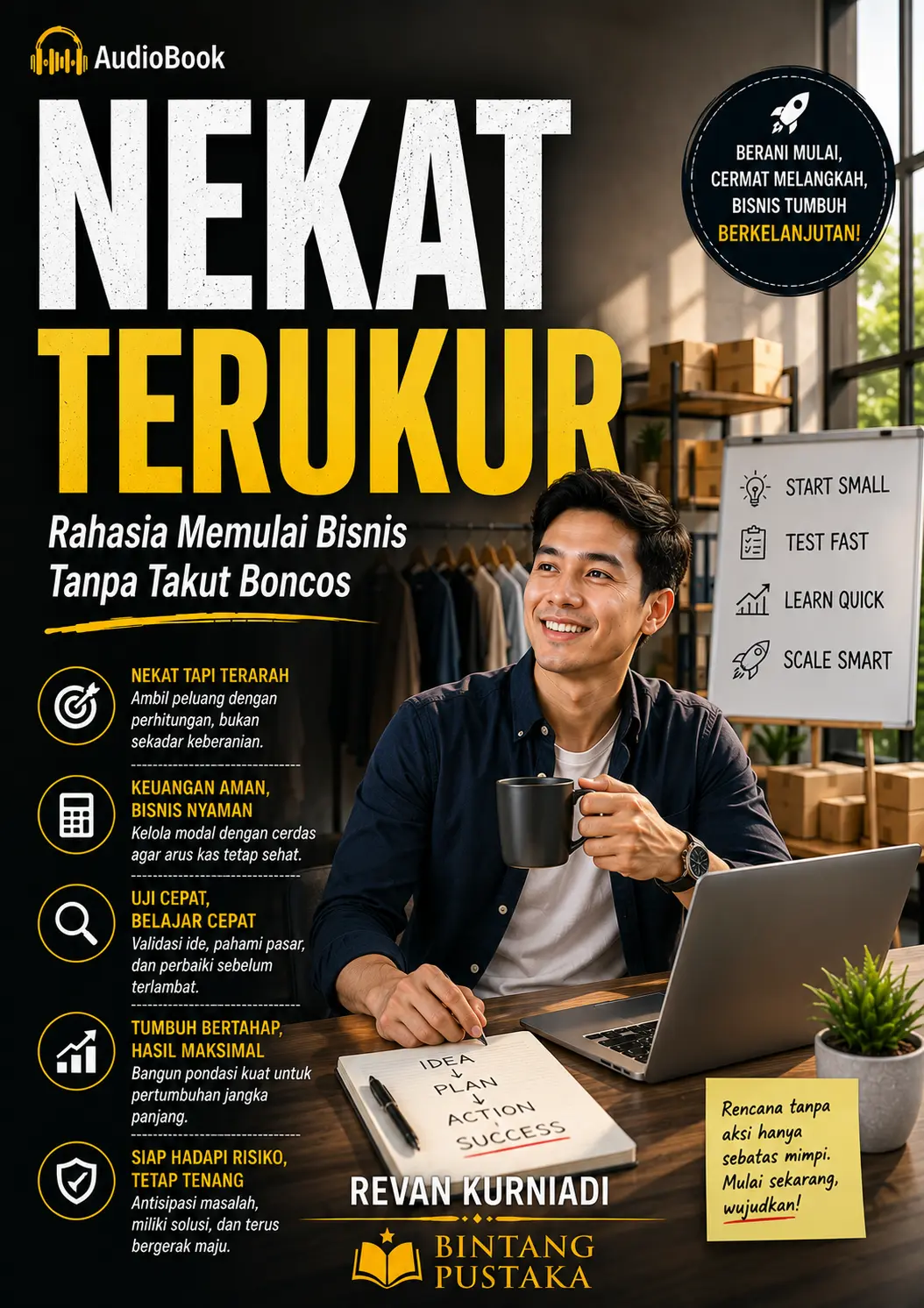 NEKAT TERUKUR Rahasia Memulai Bisnis Tanpa Takut Boncos