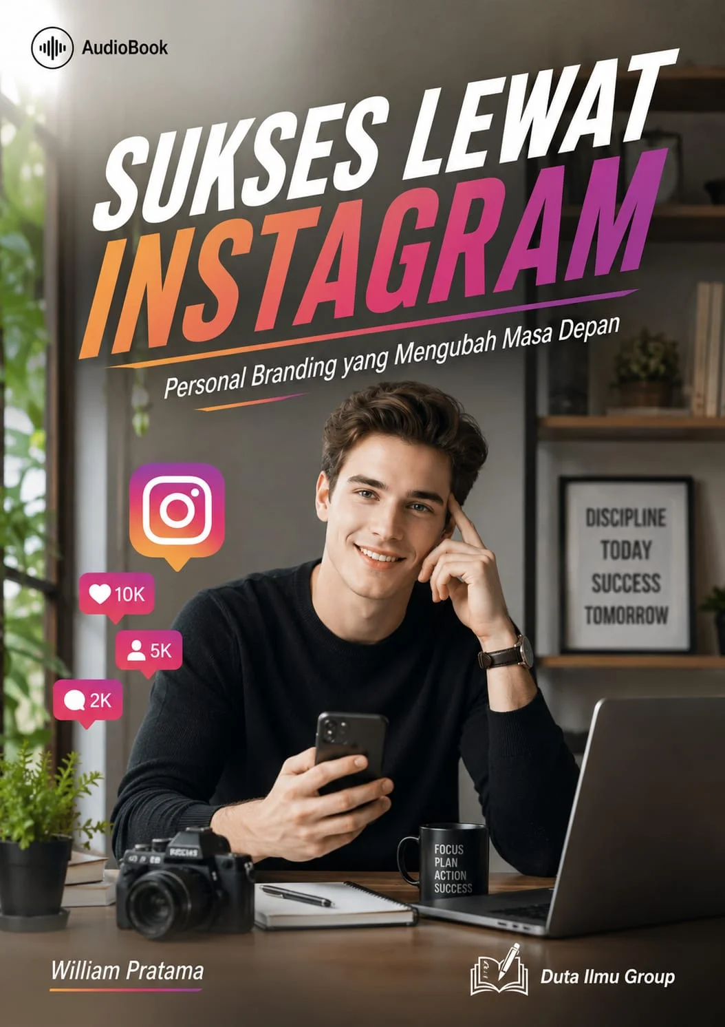 SUKSES LEWAT INSTAGRAM : Personal Branding yang Mengubah Masa Depan