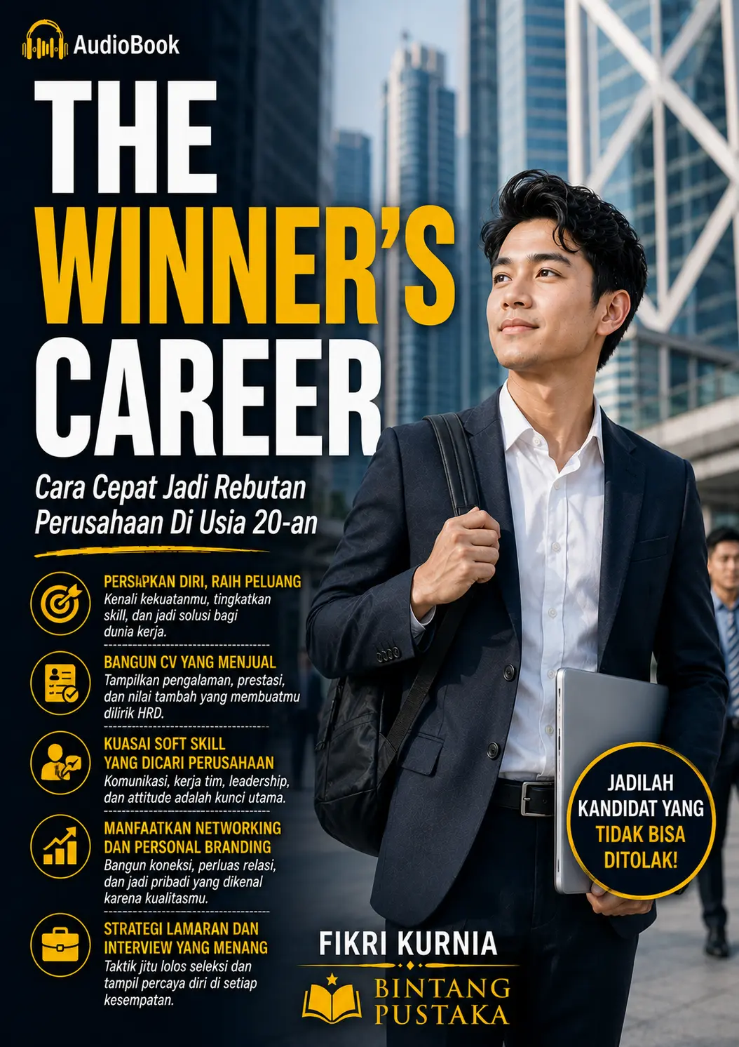 THE WINNER'S CAREER Cara Cepat Jadi Rebutan Perusahaan Di Usia 20-an